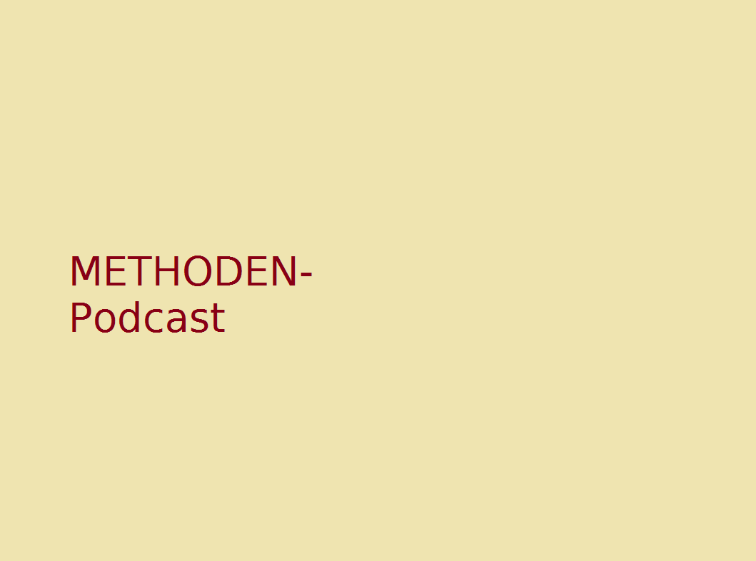 Podcast – Der Methoden-Podcast